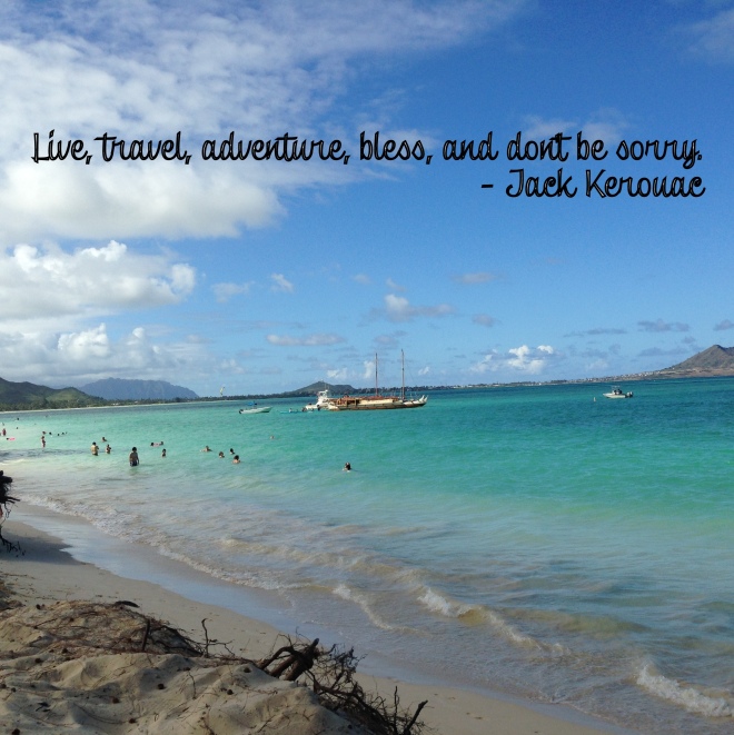 Quote of the Week- Photo from Oahu, Hawaii