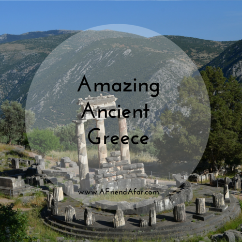 Amazing Ancient Greece- www.afriendafar.com